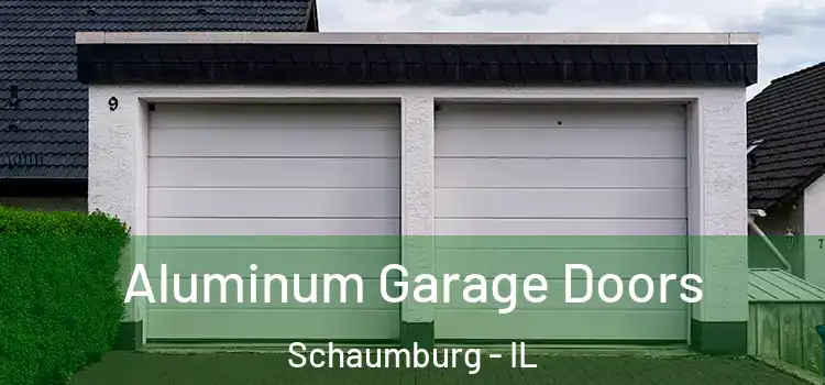  Aluminum Garage Doors Schaumburg - IL