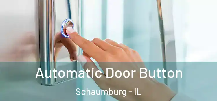  Automatic Door Button Schaumburg - IL