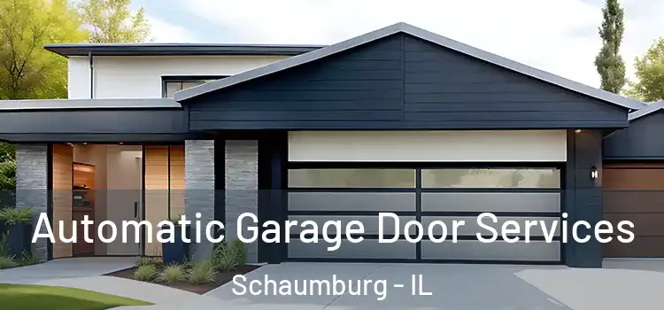  Automatic Garage Door Services Schaumburg - IL
