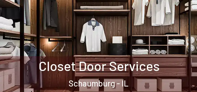 Closet Door Services Schaumburg - IL