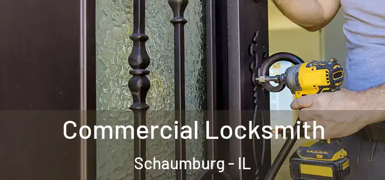  Commercial Locksmith Schaumburg - IL