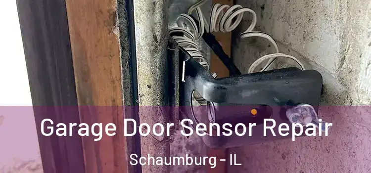  Garage Door Sensor Repair Schaumburg - IL