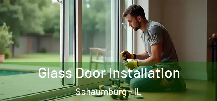 Glass Door Installation Schaumburg - IL