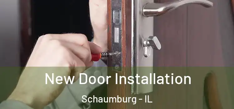  New Door Installation Schaumburg - IL
