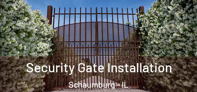  Security Gate Installation Schaumburg - IL