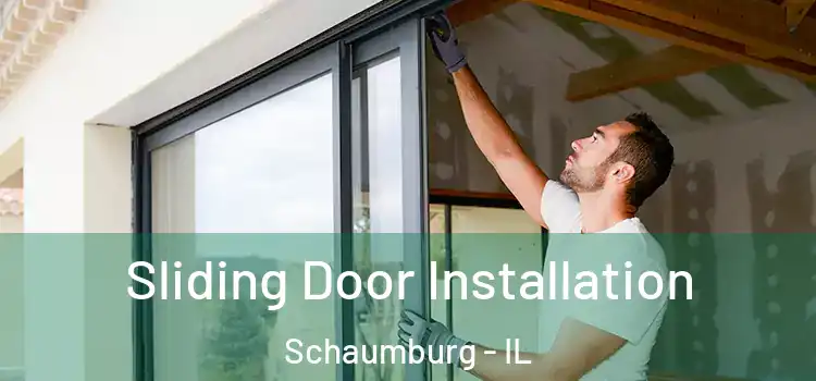  Sliding Door Installation Schaumburg - IL